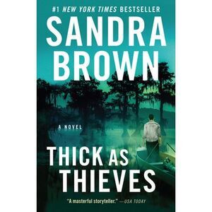 Thick as Thieves -- Sandra Brown